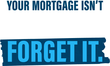 Your Mortgage Isn't Set it and Forget it